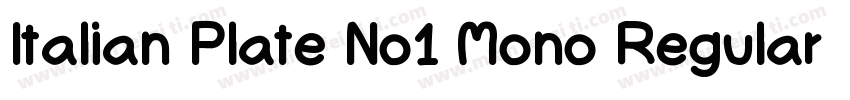 Italian Plate No1 Mono Regular字体转换